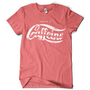 Powered by Caffeine life inspiration T shirt Print on American Apparel Men's Shirt