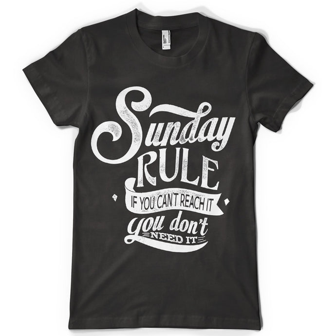 Sunday Rule life inspiration T shirt Print on American Apparel Men's Shirt