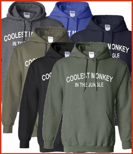 Coolest monkey in the jungle Coolest monkey in the jungle Hoodie Adult Size