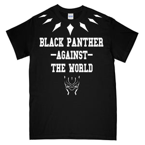Black Panther Against The World Shirt T-Shirt wakanda Shirt , black panther Shirt Men Women Kid T shirt