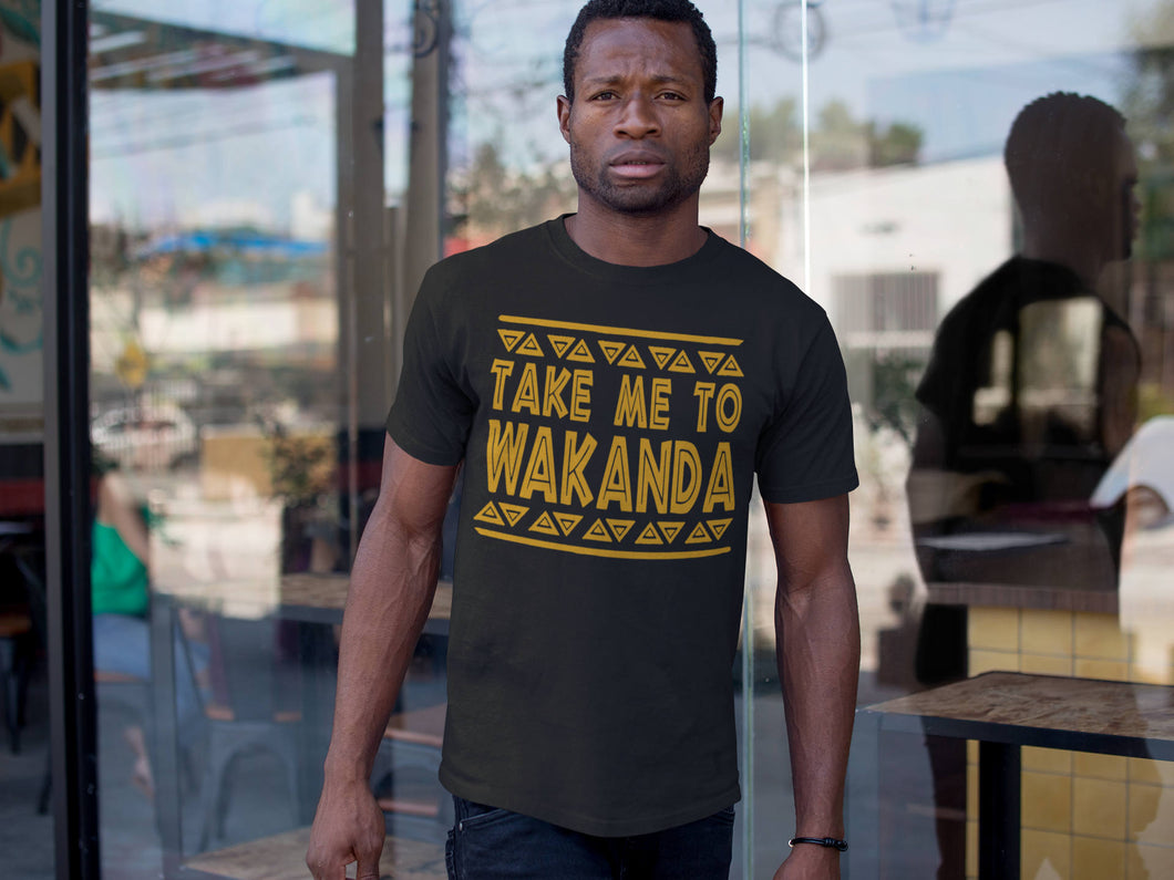 Take me to Wakanda Shirt T-Shirt wakanda Shirt , black panther Shirt Men Women Kid T shirt