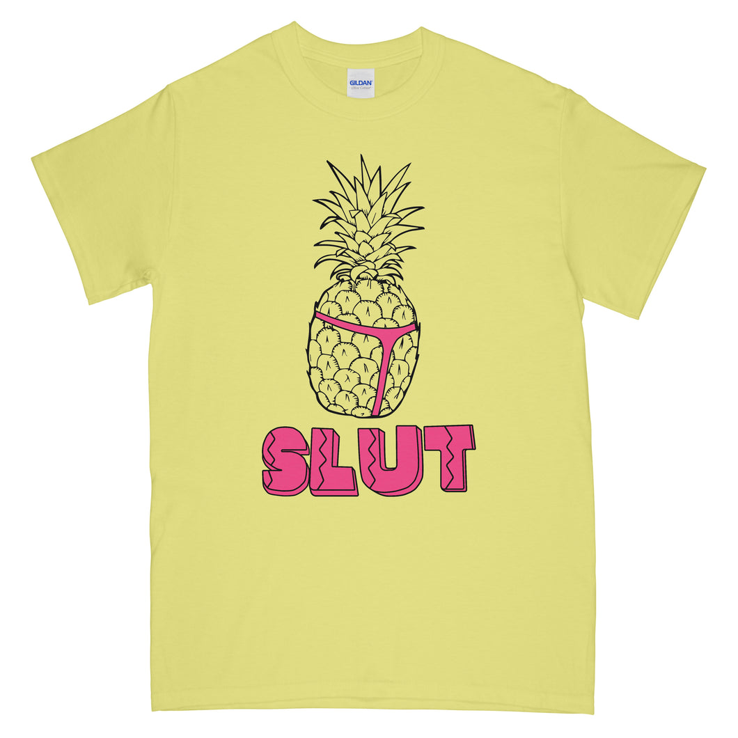 Pineapple slut funny Yellow T shirt