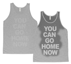 You can go home now Tank top Gym Workout Fitness sweat activated Men's Tank top
